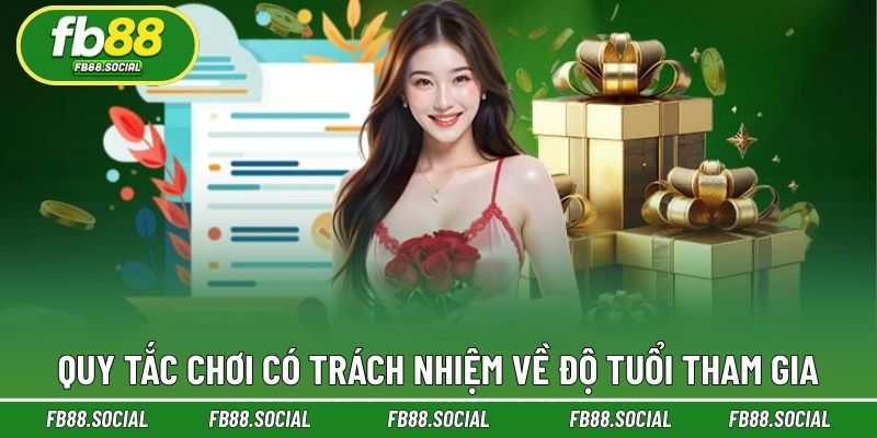 Quy tắc chơi có trách nhiệm về độ tuổi tham gia