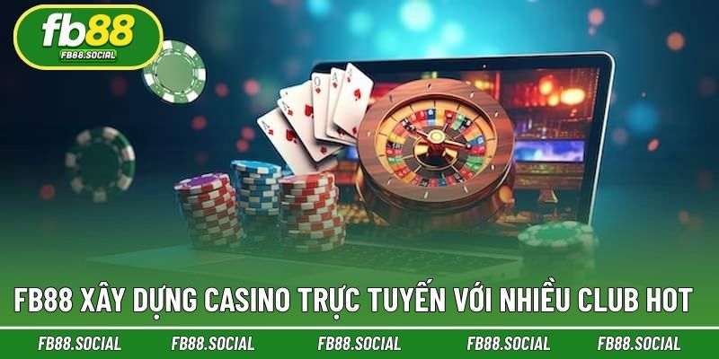 Nhà cái mang đến nhiều Club chơi casino ấn tượng