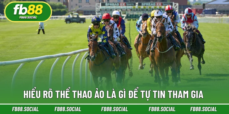 Hiểu rõ Thể thao ảo là gì để tự tin tham gia